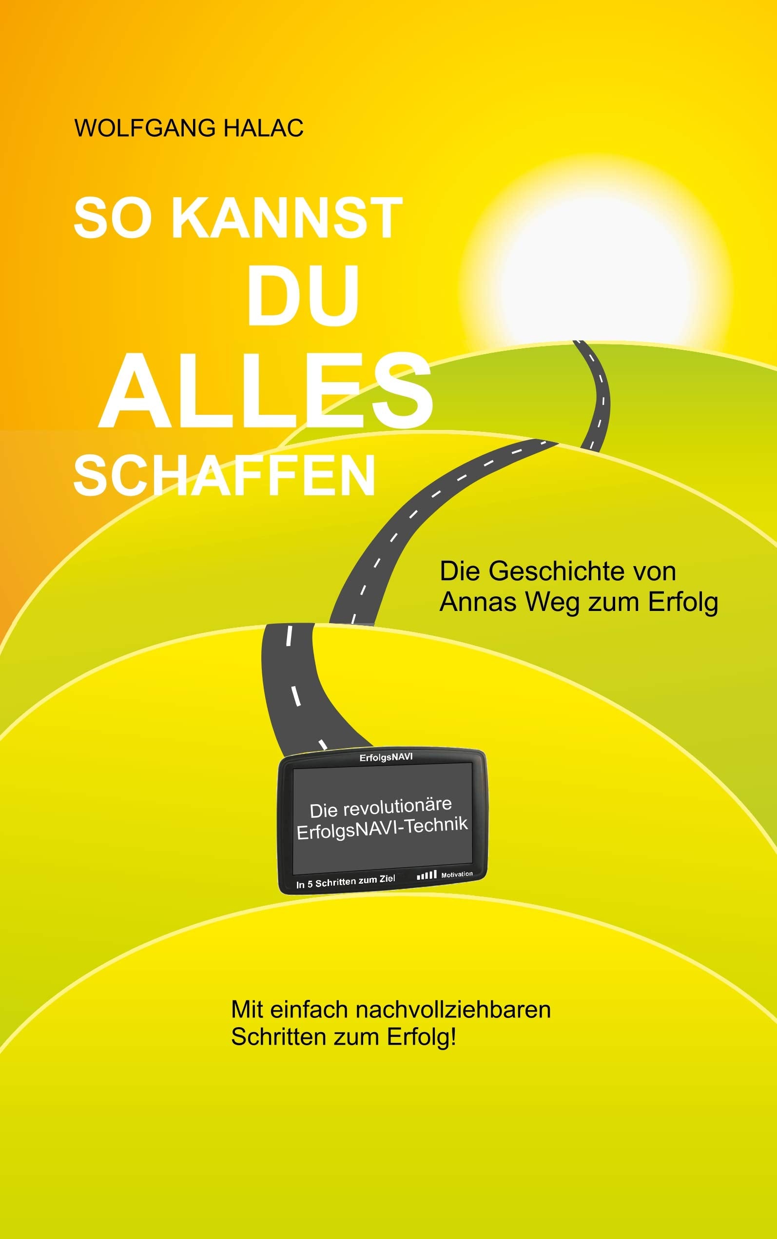 So kannst du alles schaffen: Die Geschichte von Annas Weg zum Erfolg Business, Finance & Career