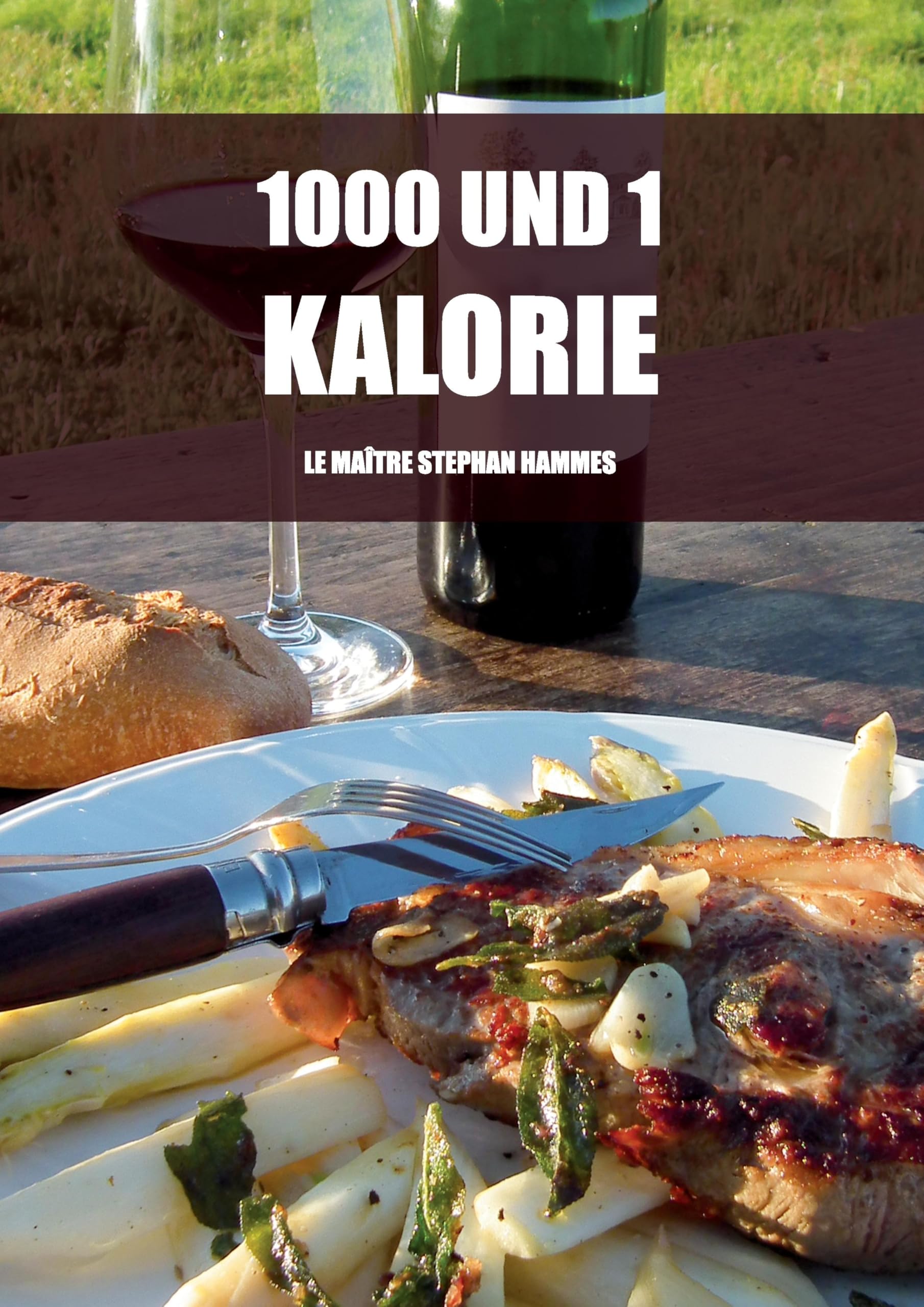 1000 und 1 Kalorie (1000 und xx Kalorien) Essays & Short Stories