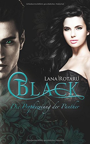 Black 3: Die Prophezeiung der Panther Contemporary literature