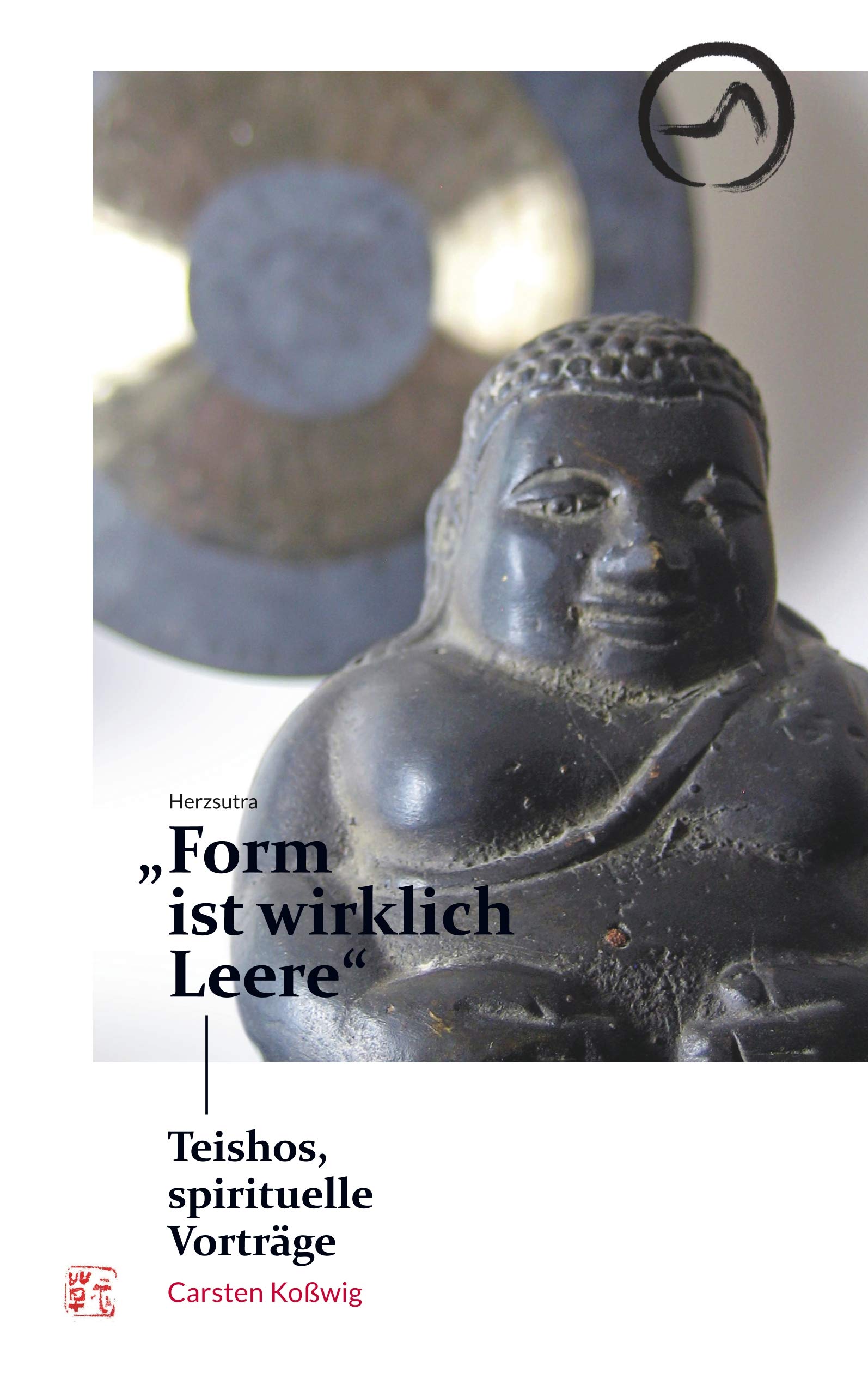 Herzsutra: "Form ist wirklich Leere" Religion & Esotericism