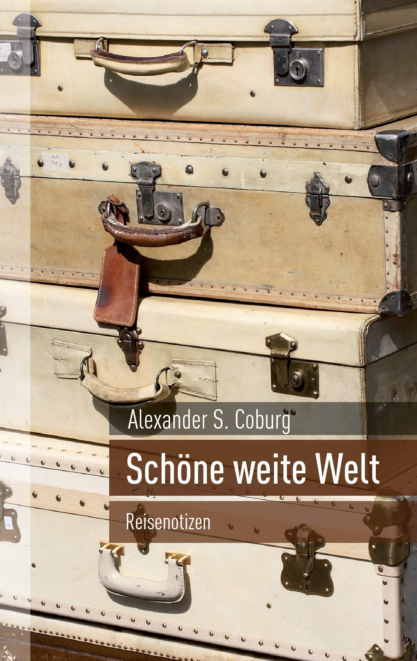 Schöne weite Welt: Reisenotizen Leisure, Home & Garden