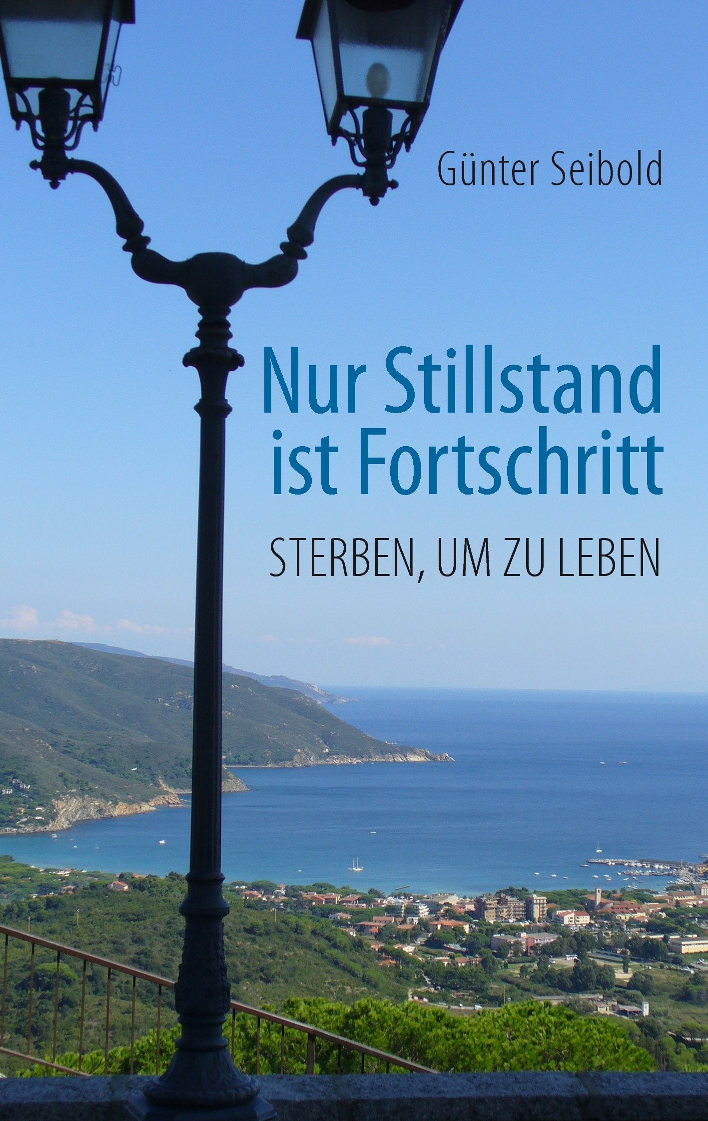 Nur Stillstand ist Fortschritt: Sterben, um zu leben Religion & Esotericism
