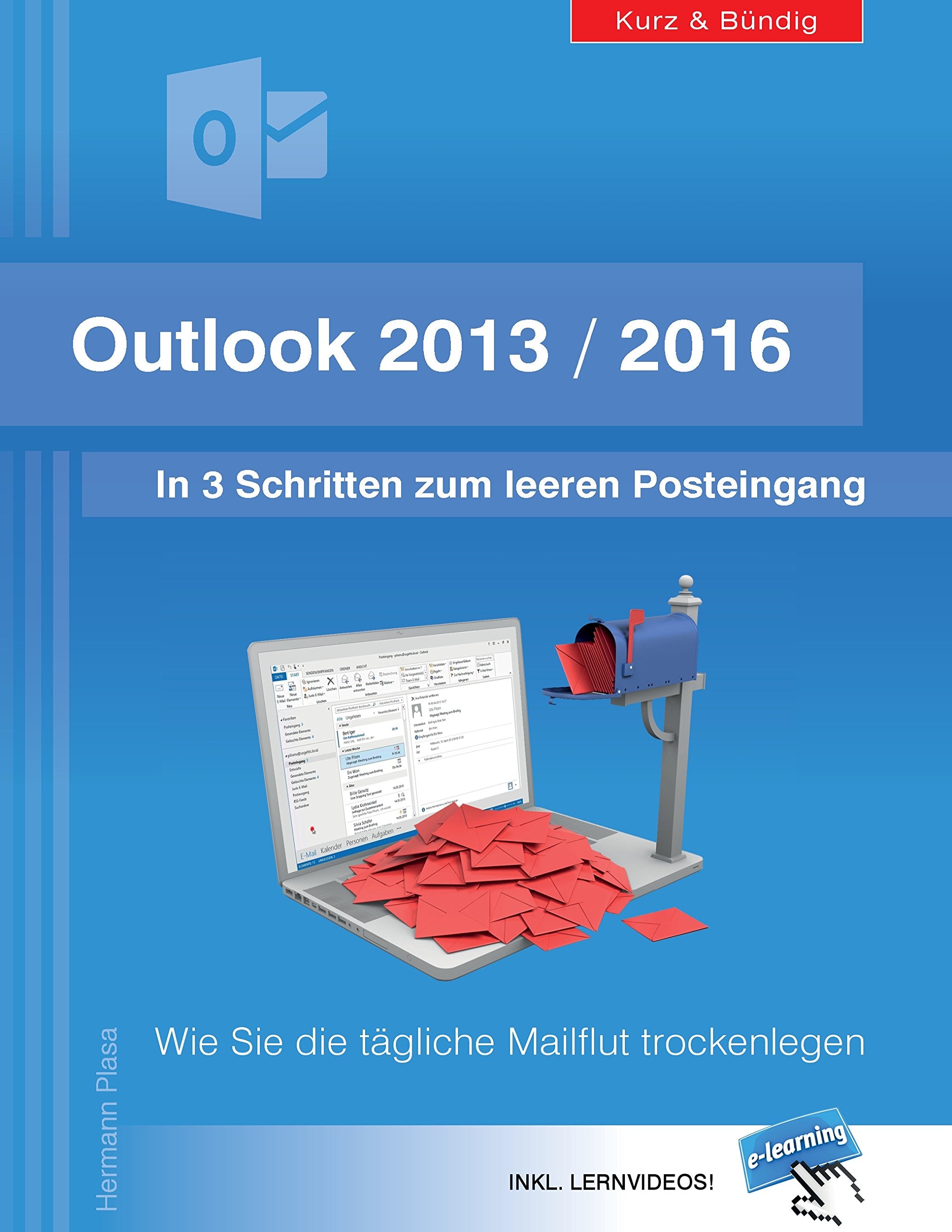 Outlook 2013/2016: In 3 Schritten zum leeren Posteingang Business, Finance & Career