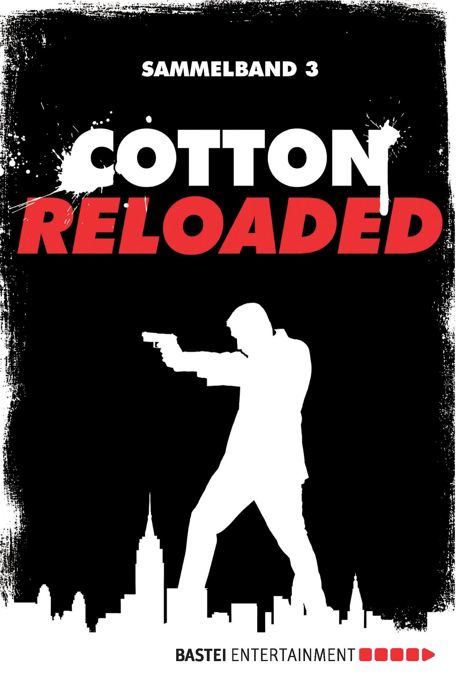 Cotton Reloaded - Sammelband 03: 3 Folgen in einem Band Action & Adventure