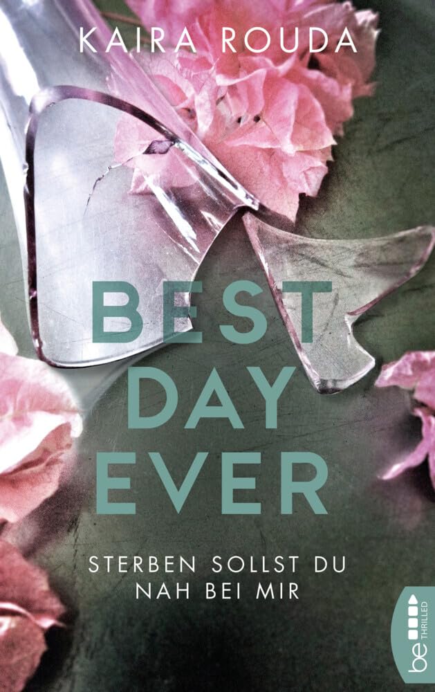Best Day Ever - Sterben sollst Du nah bei mir Contemporary literature