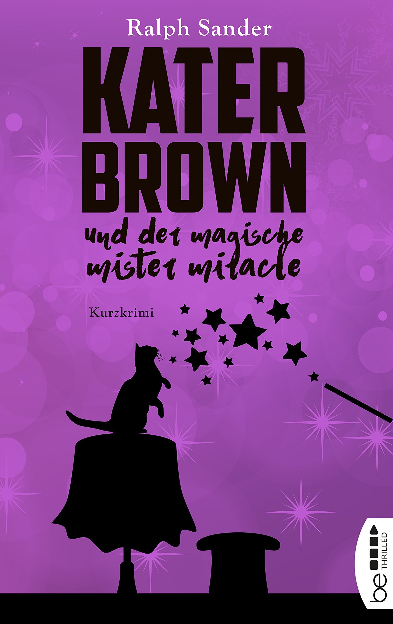 Kater Brown und der Magische Mister Miracle Contemporary literature