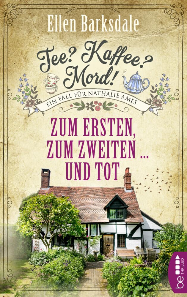 Tee? Kaffee? Mord! Zum Ersten, zum Zweiten ... und tot (Nathalie Ames ermittelt) Contemporary literature