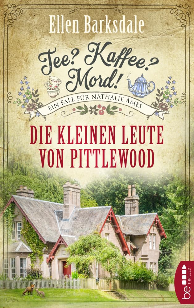 Tee? Kaffee? Mord! Die kleinen Leute von Pittlewood Essays & Short Stories