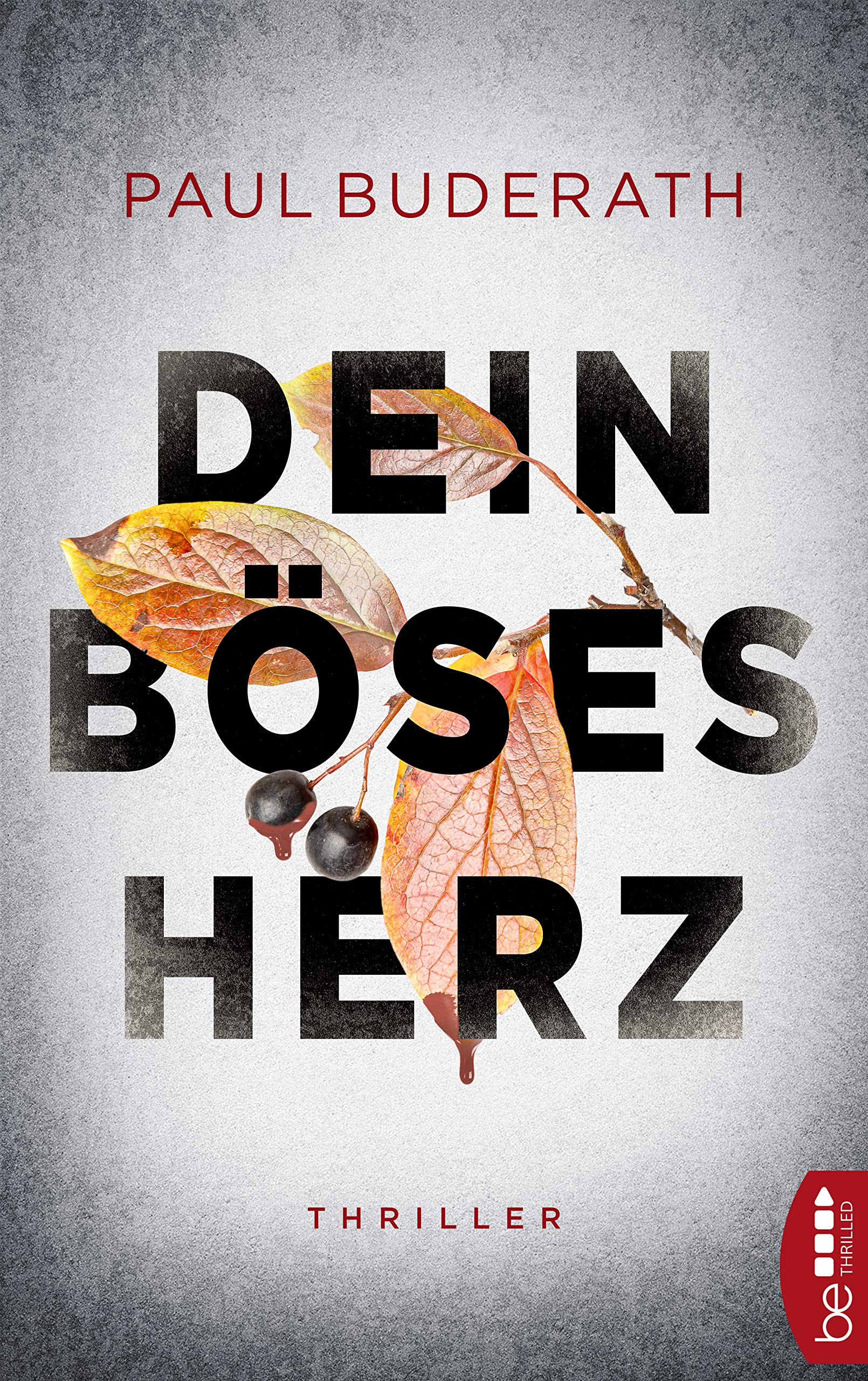 Product Image: Dein böses Herz