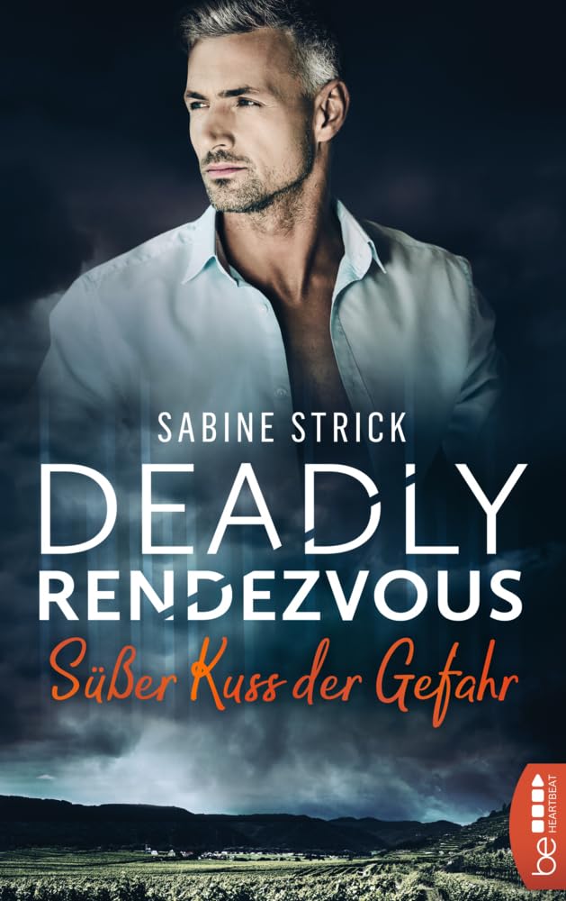 Deadly Rendezvous - Süßer Kuss der Gefahr Contemporary literature