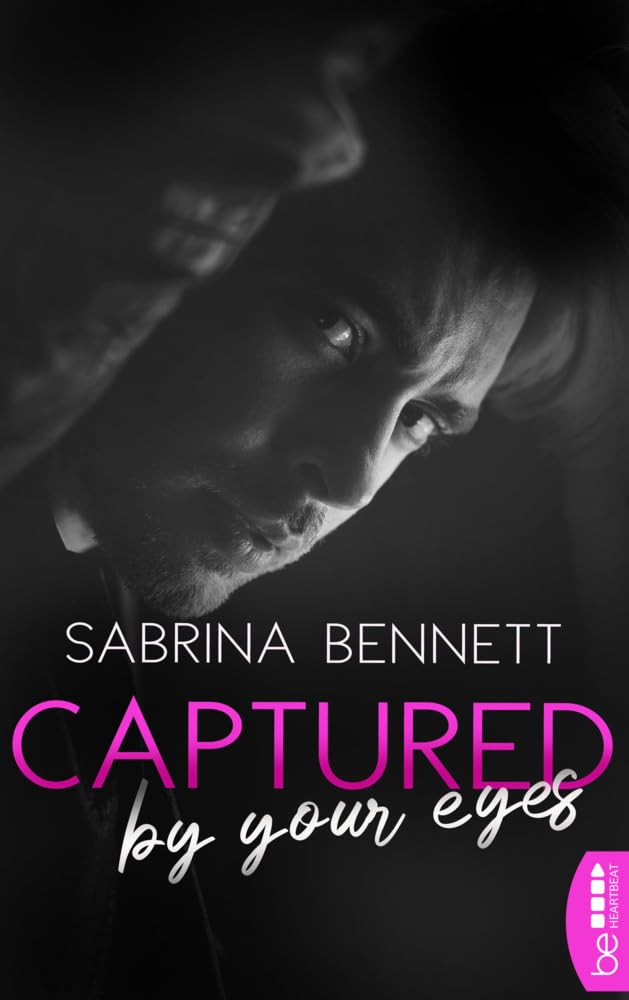 Captured by your eyes: Bad Boy New Adult Romance | Eine Enemies to Lovers Story (NC State University) Contemporary literature