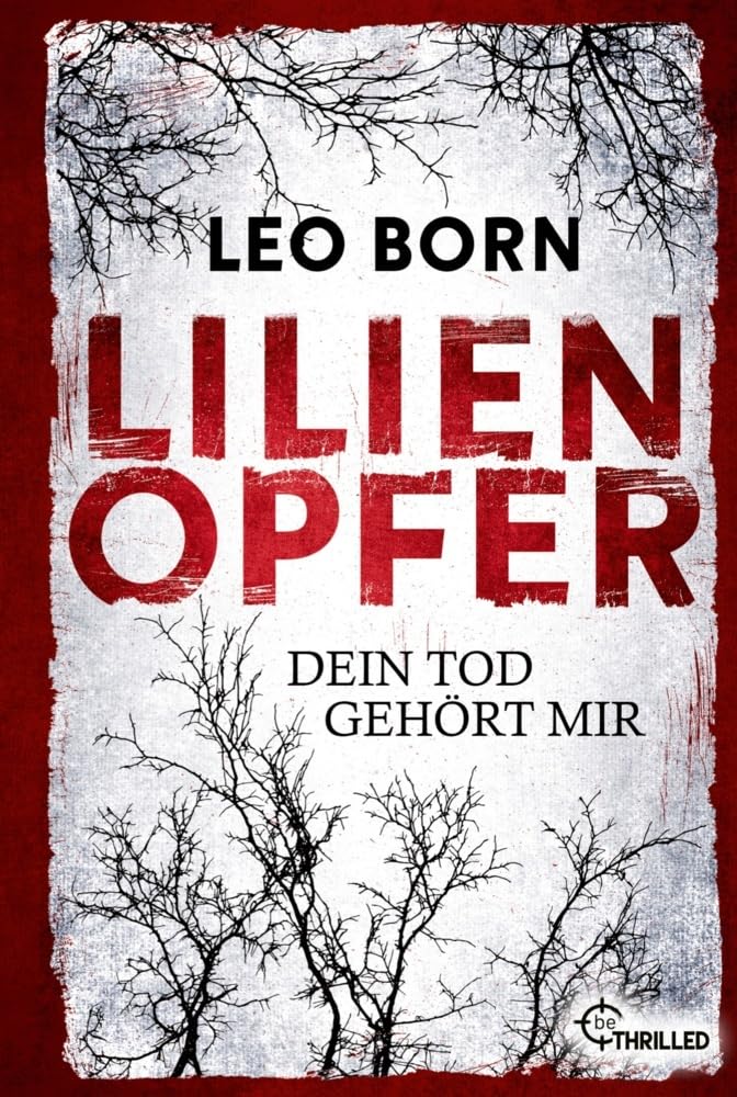 Lilienopfer. Dein Tod gehört mir Contemporary literature