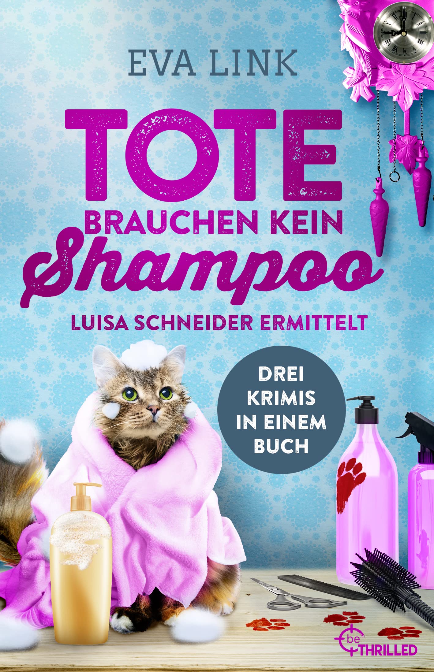 Tote brauchen kein Shampoo: Luisa Schneider ermittelt Contemporary literature