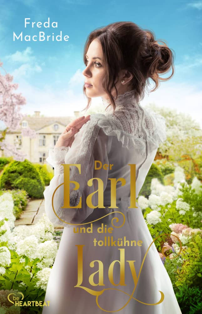 Der Earl und die tollkühne Lady Historical Fiction