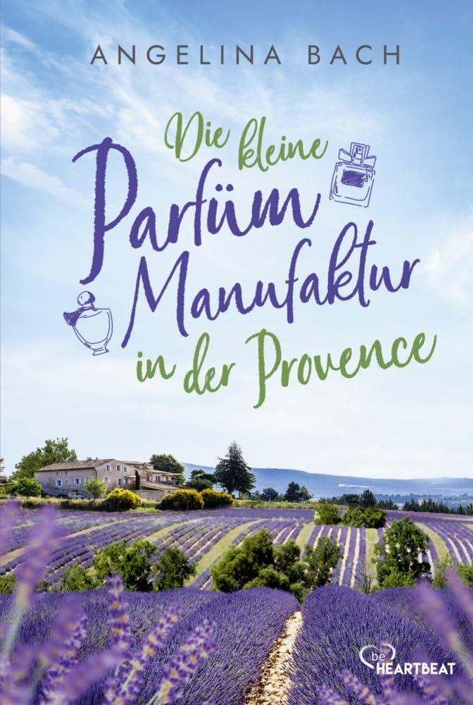Die kleine Parfüm-Manufaktur in der Provence Contemporary literature