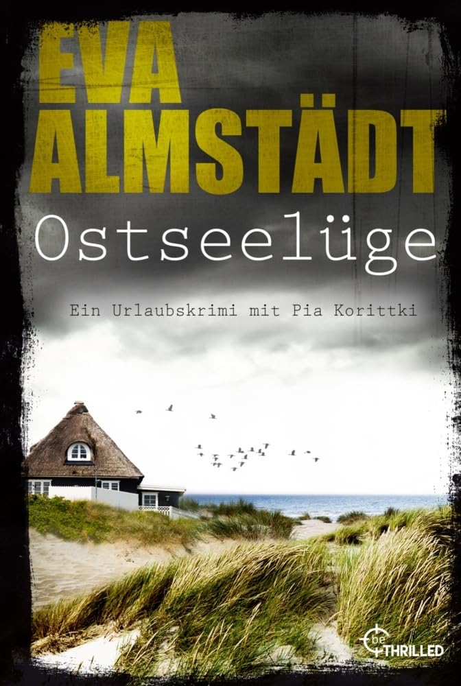 Ostseelüge: Ein Urlaubskrimi mit Pia Korittki Essays & Short Stories