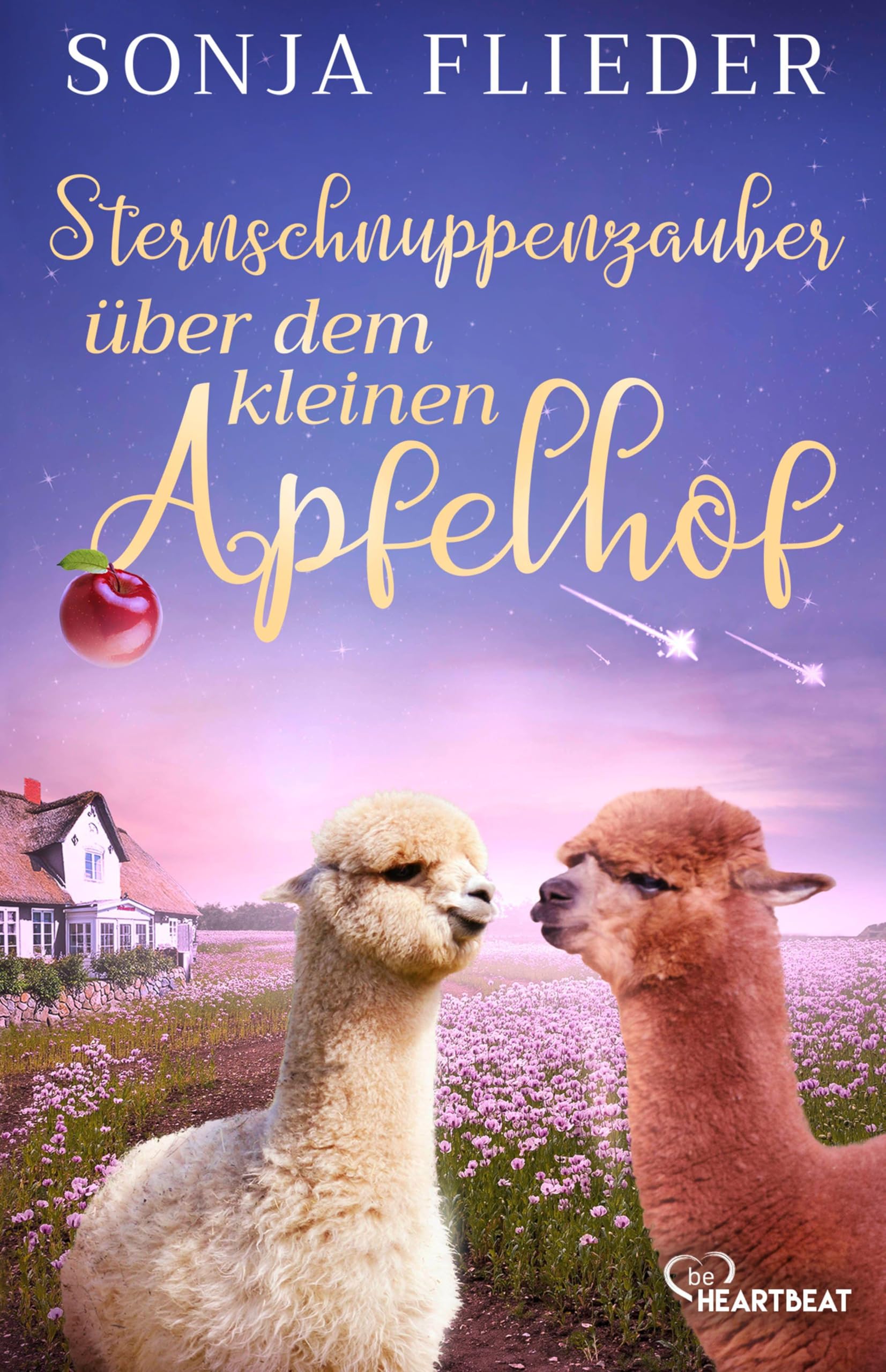 Sternschnuppenzauber über dem kleinen Apfelhof (Fünf Alpakas für die Liebe) Contemporary literature Books