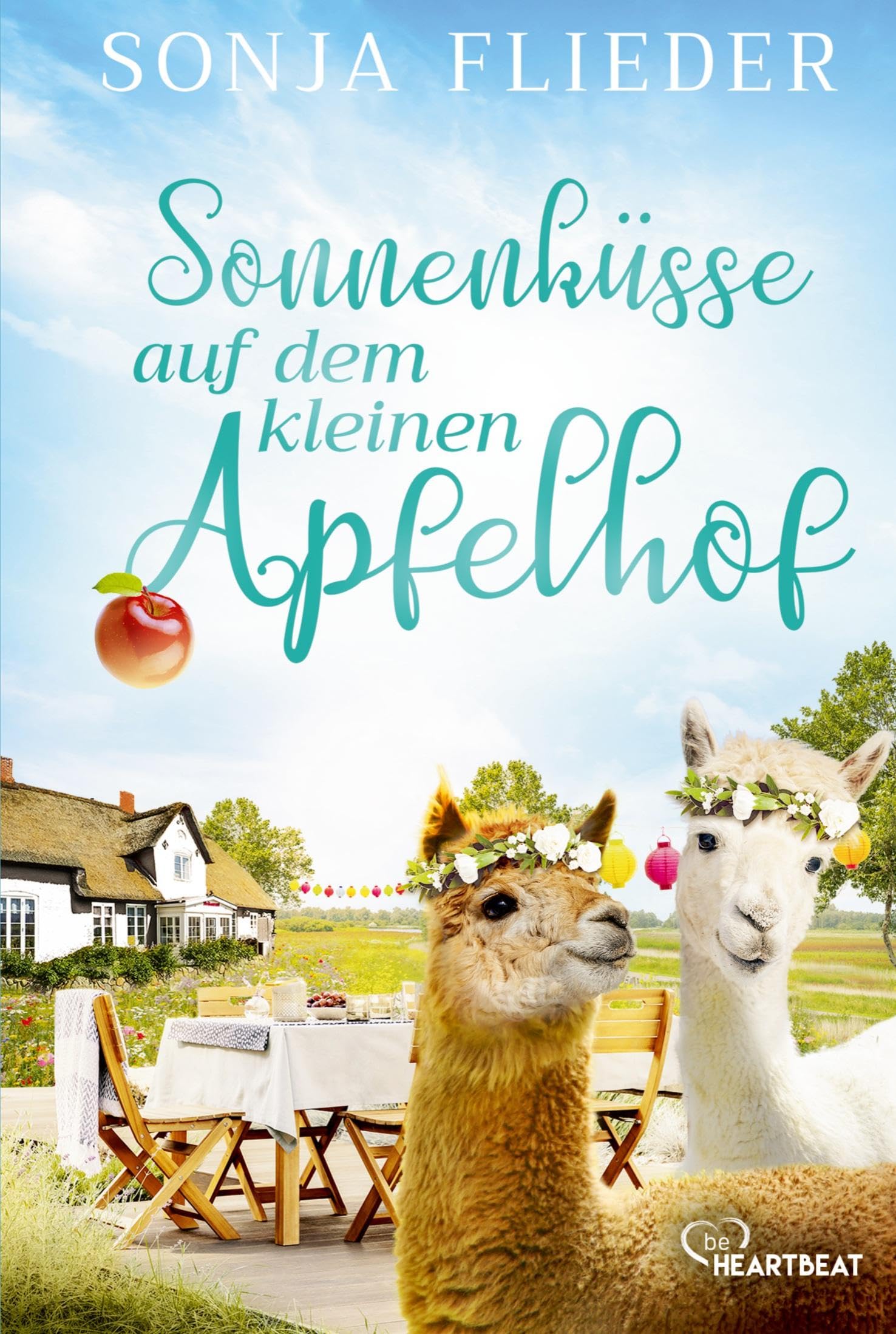 Sonnenküsse auf dem kleinen Apfelhof (Fünf Alpakas für die Liebe) Contemporary literature Books