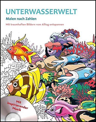 Malen nach Zahlen mit CD - Unterwasserwelt Books