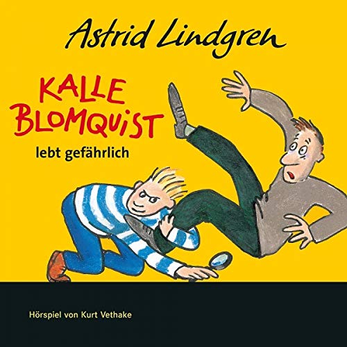 Astrid Lindgren : Kalle Blomquist lebt gefährlich Music