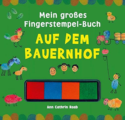 Mein großes Fingerstempel-Buch: Auf dem Bauernhof Books