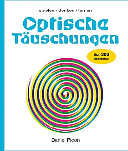 Spielen - Danken - Lernen: Optische Täuschungen Books