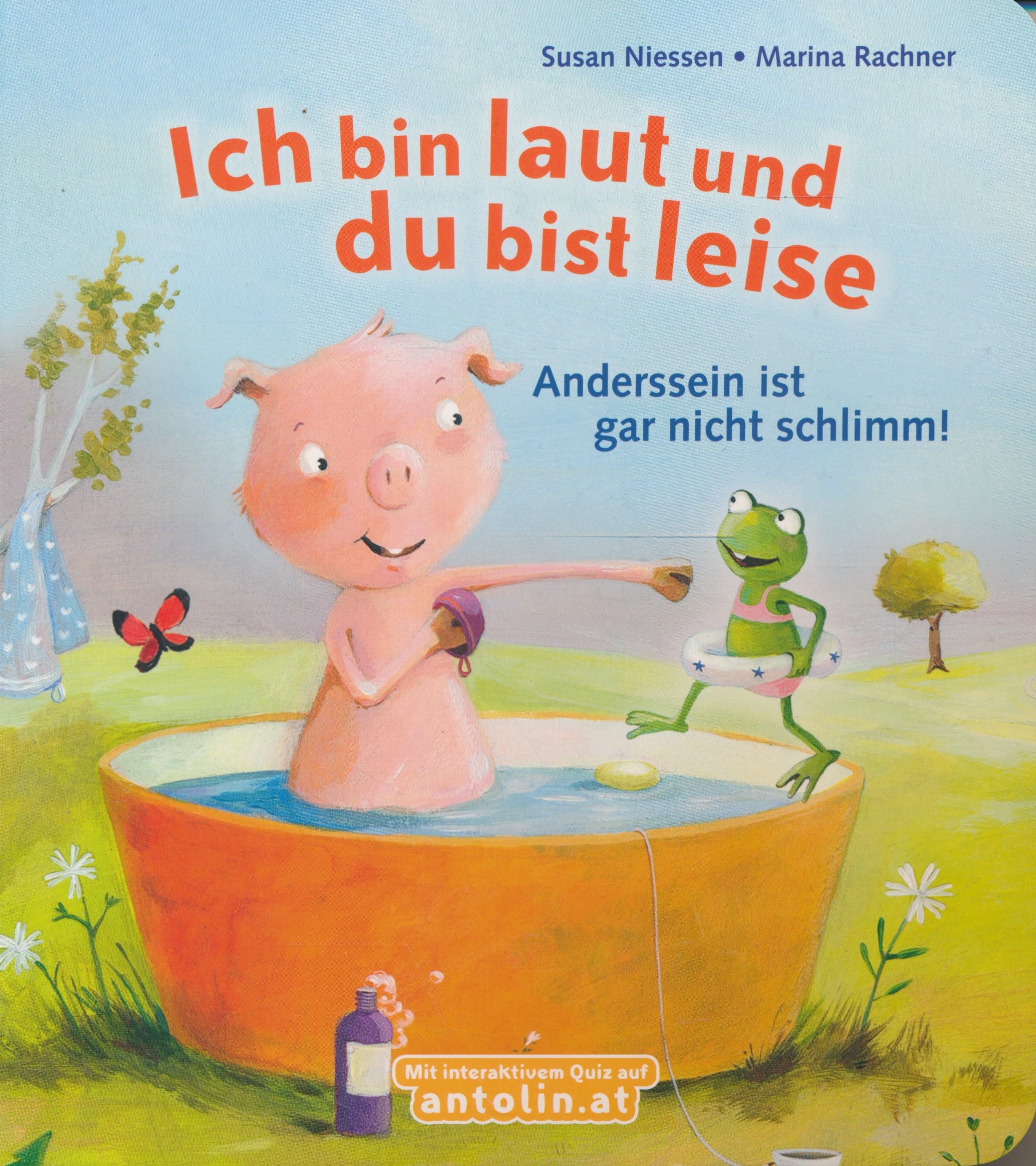 Ich bin laut und du bist leise - Anderssein ist gar nicht schlimm Non-fiction