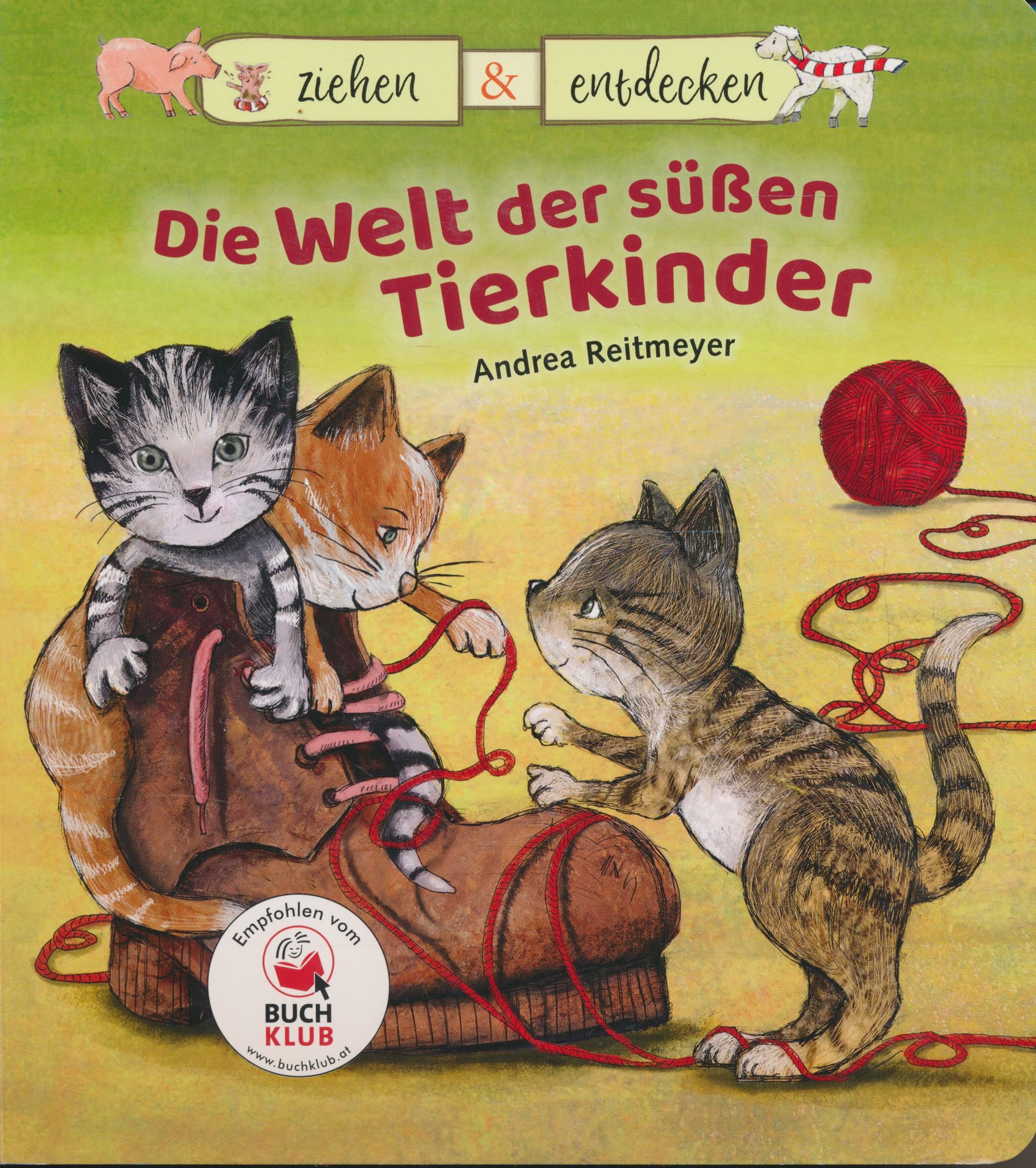 Die Welt der süßen Tierkinder - ziehen & entdecken Books