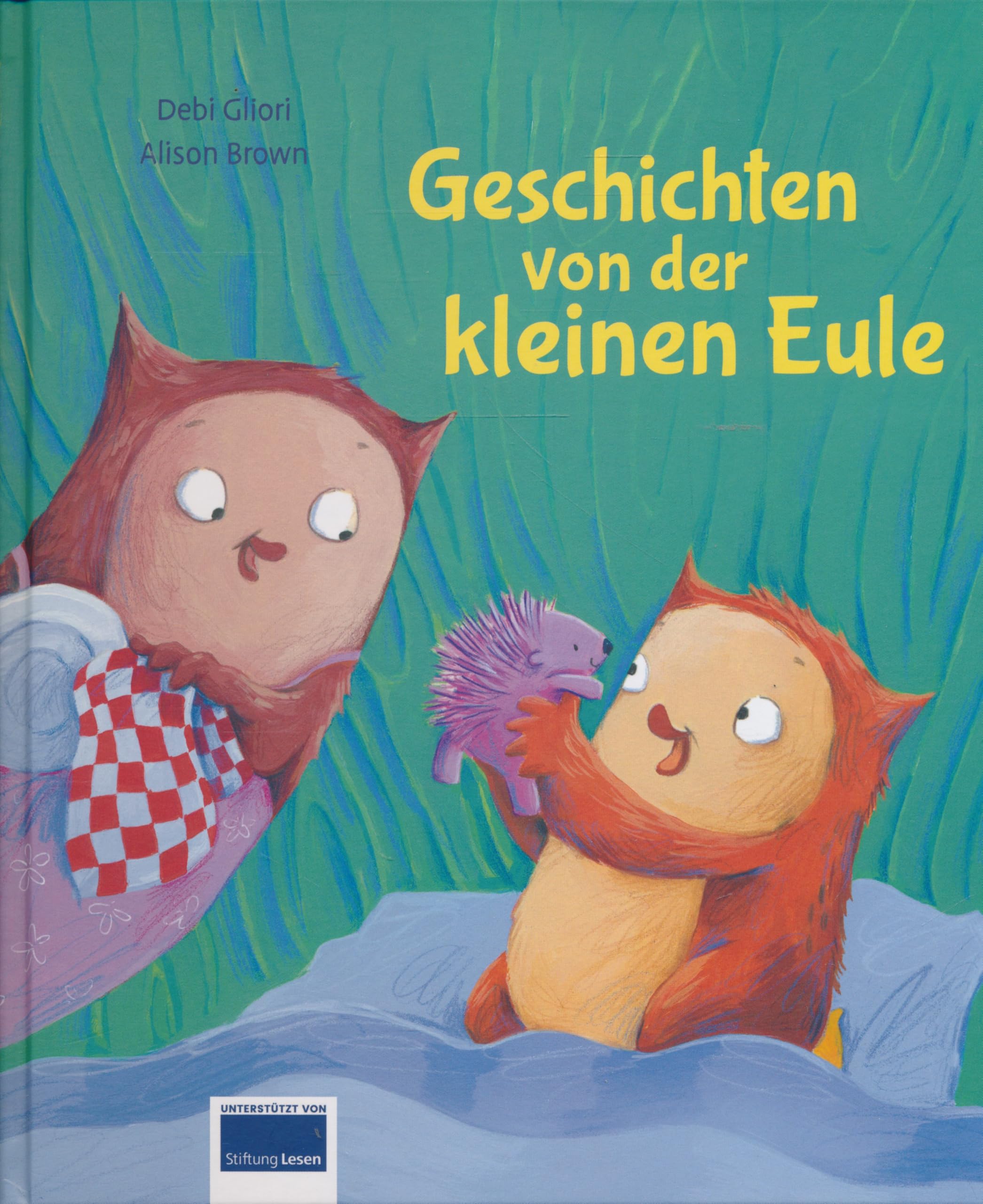 Geschichten von der kleinen Eule - Zwei Abenteuer in einem Band: Die kleine Eule kommt in den Kindergarten, Die kleine Eule will noch nicht ins Bett Books