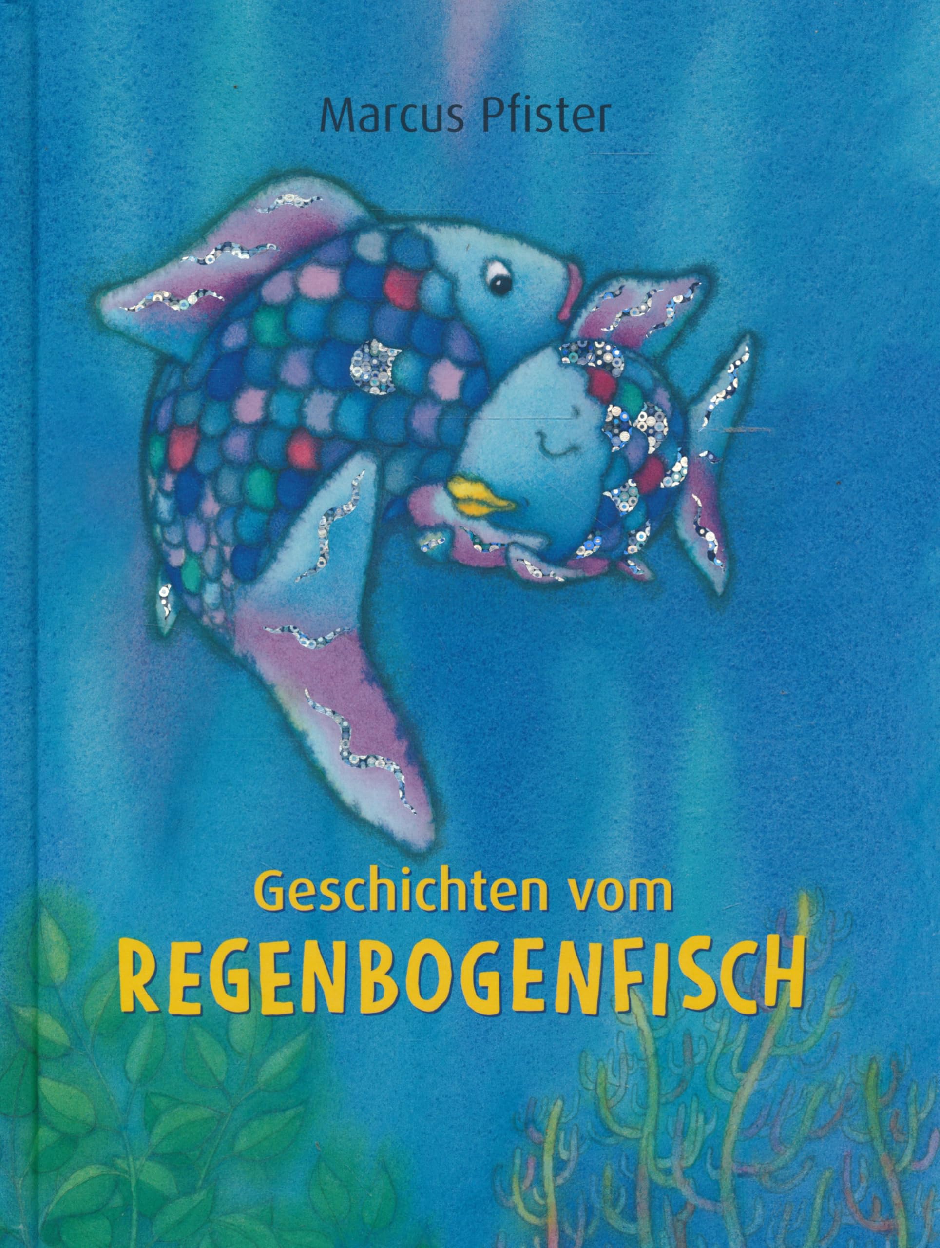 Geschichten vom Regenbogenfisch - Zwei Abenteuer in einem Band: Der Regenbogenfisch stiftet Frieden, Schlaf gut, kleiner Regenbogenfisch Books