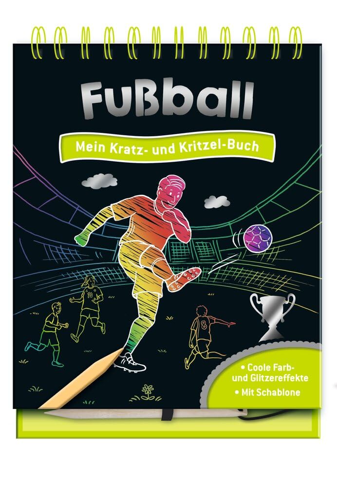 Fußball - Mein Kratz- und Kritzel-Buch: 15 zauberhafte Kratzseiten mit Farb- und Glitzereffekten zum Freikratzen für Kinder ab 5 Jahren | mit Schablone und Kratzstift Tiptoi & Games