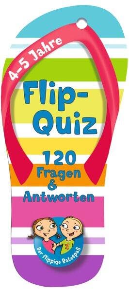Flip-Quiz: 120 Fragen und Antworten auf 52 Karten: Der flippige Ratespaß für Kinder ab 4 - 5 Jahren General education