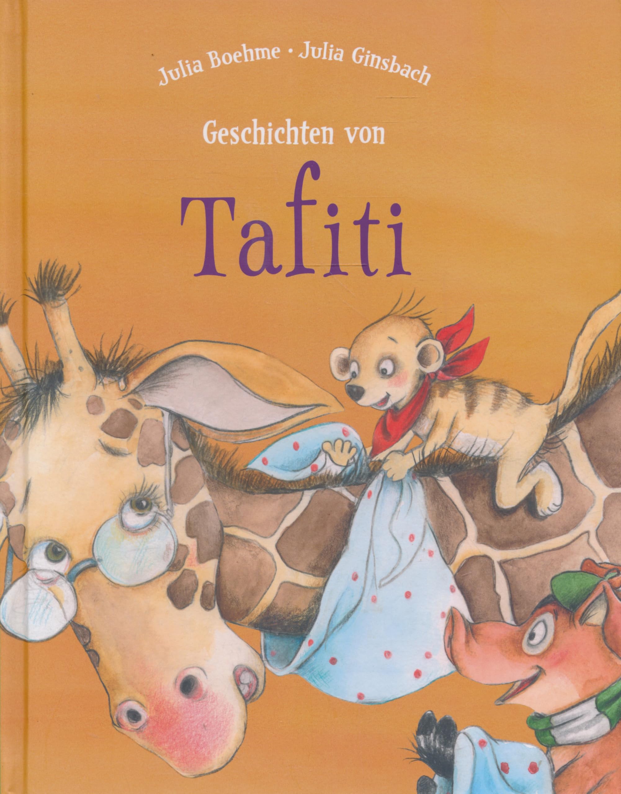 Geschichten von Tafiti - Zwei Abenteuer in einem Band Novels & Short Stories