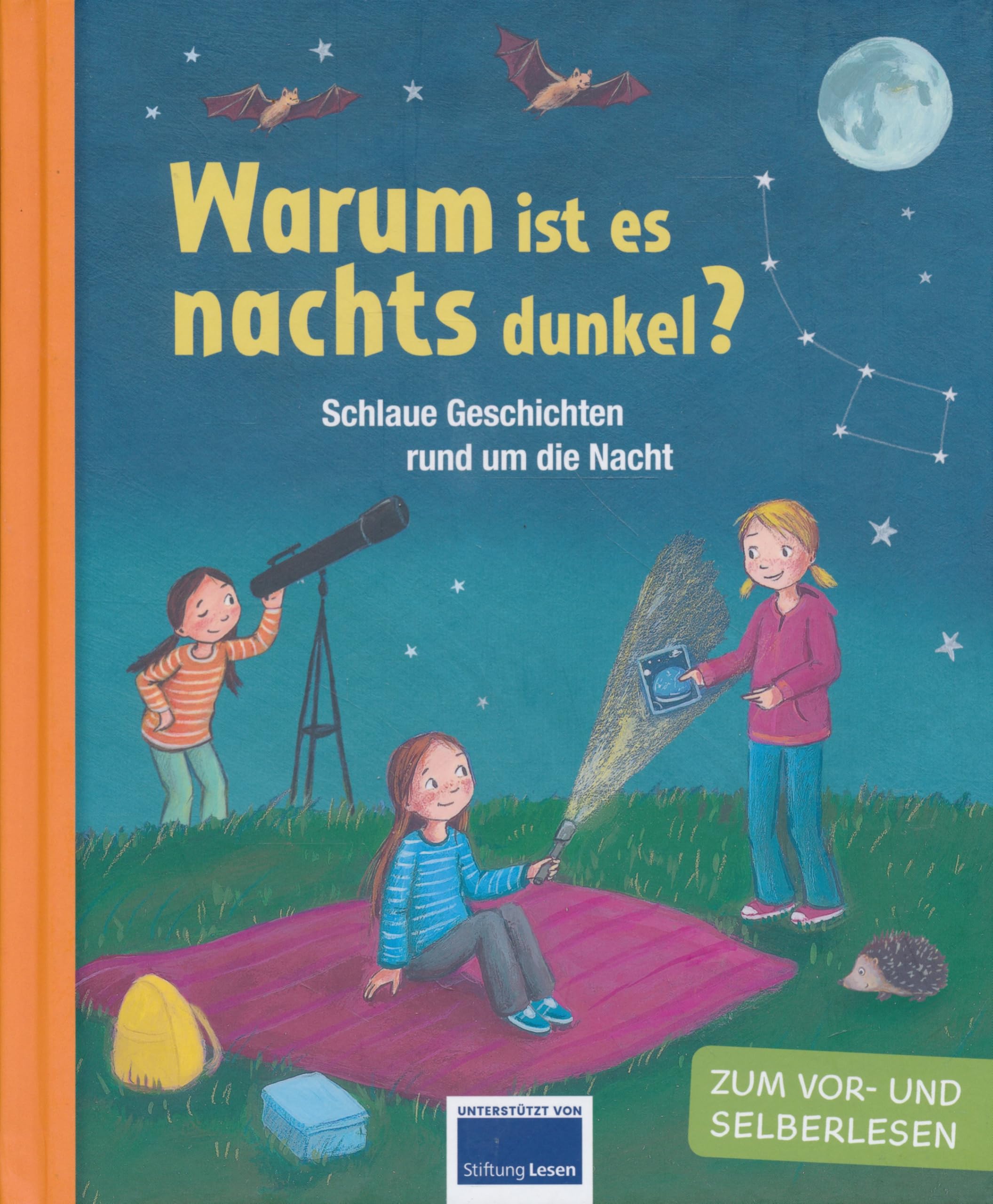 Warum ist es nachts dunkel? Schlaue Geschichten rund um die Nacht Non-fiction