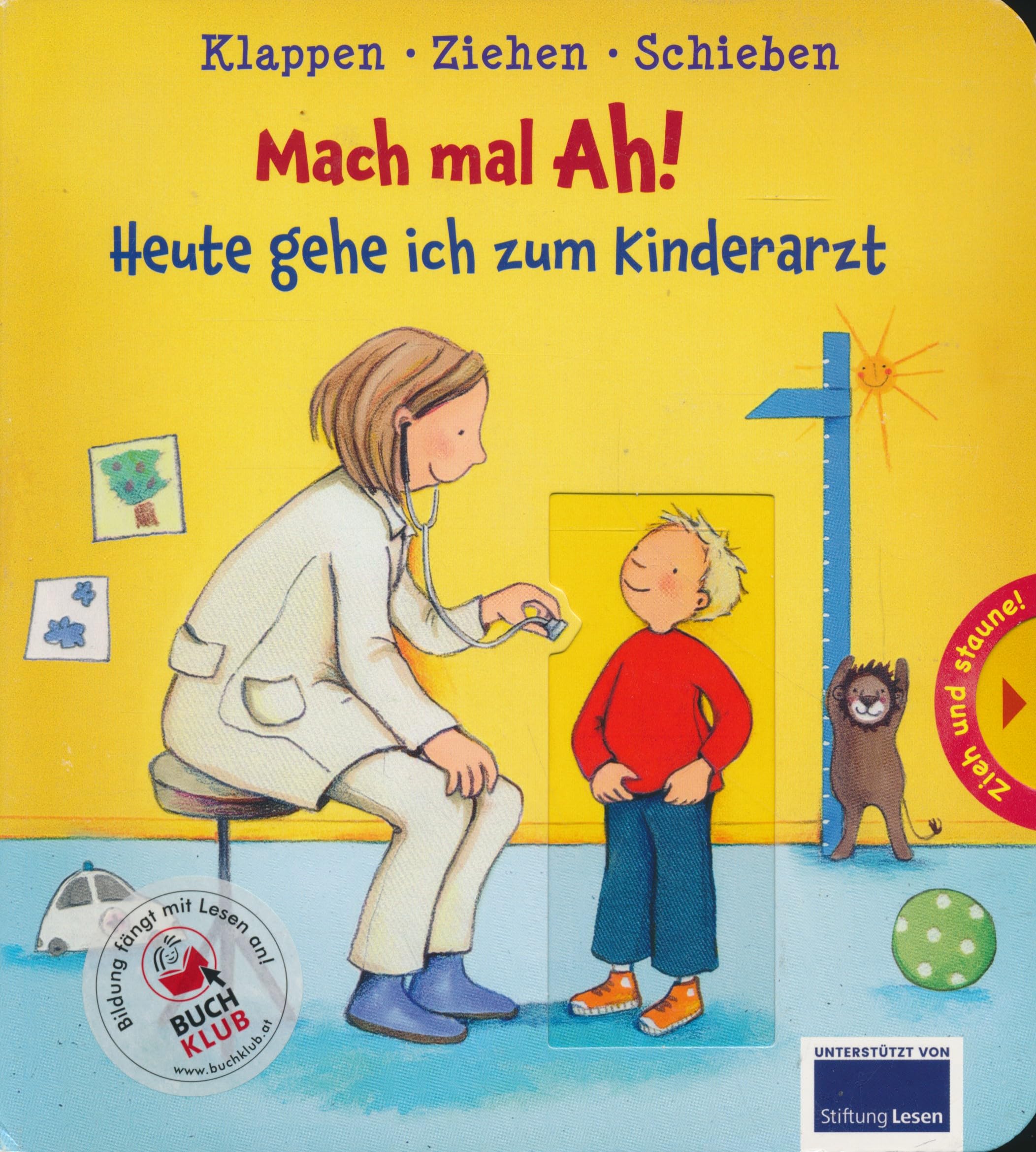 Mach mal Ah! Heute gehe ich zum Kinderazt - Mit Klapp-, Schiebe- und Ziehelementen Non-fiction