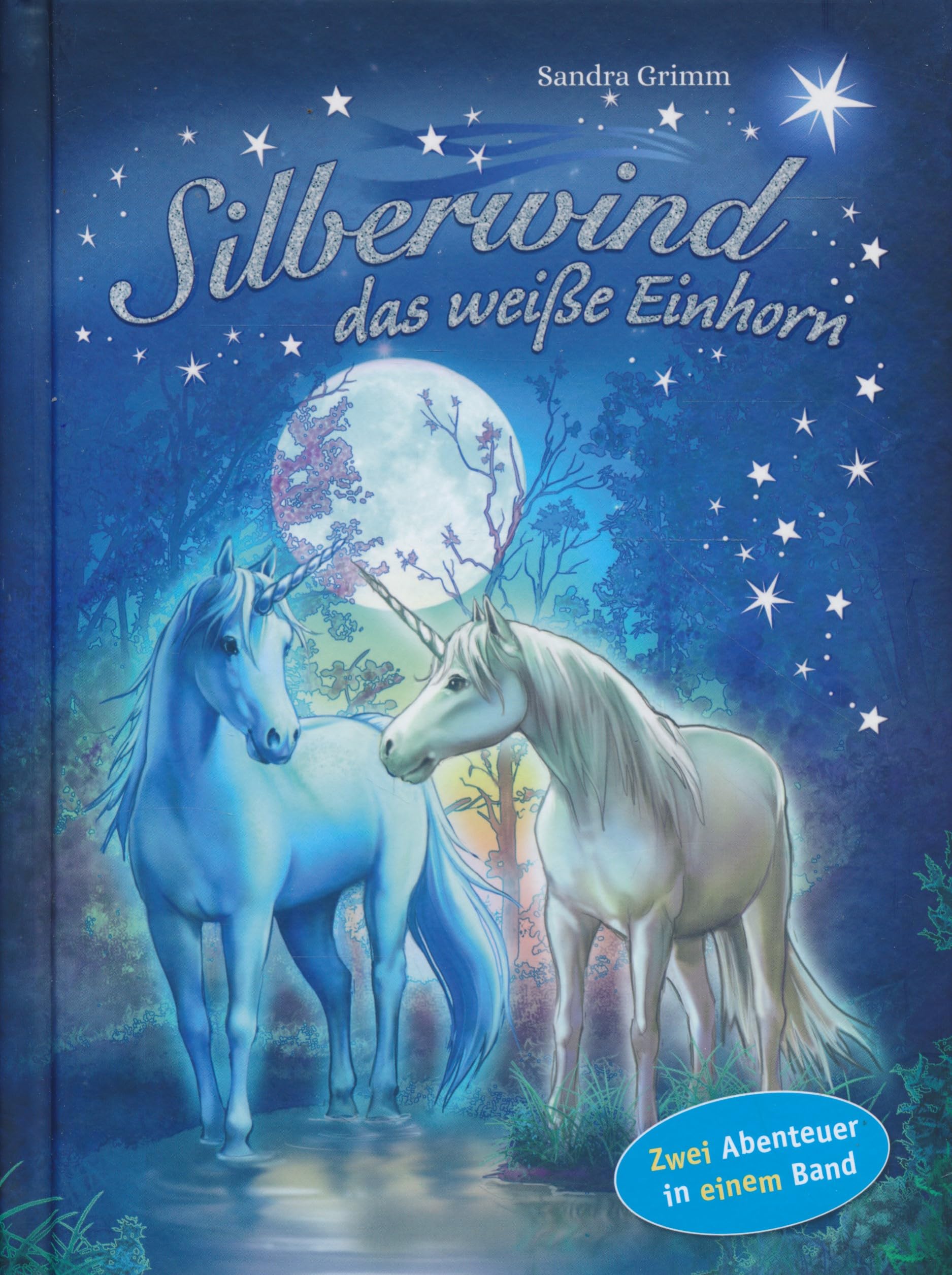 Silberwind das weiße Einhorn - Magische Geschichten - Der verzauberte Spiegel - Der magische Feuerberg Novels & Short Stories