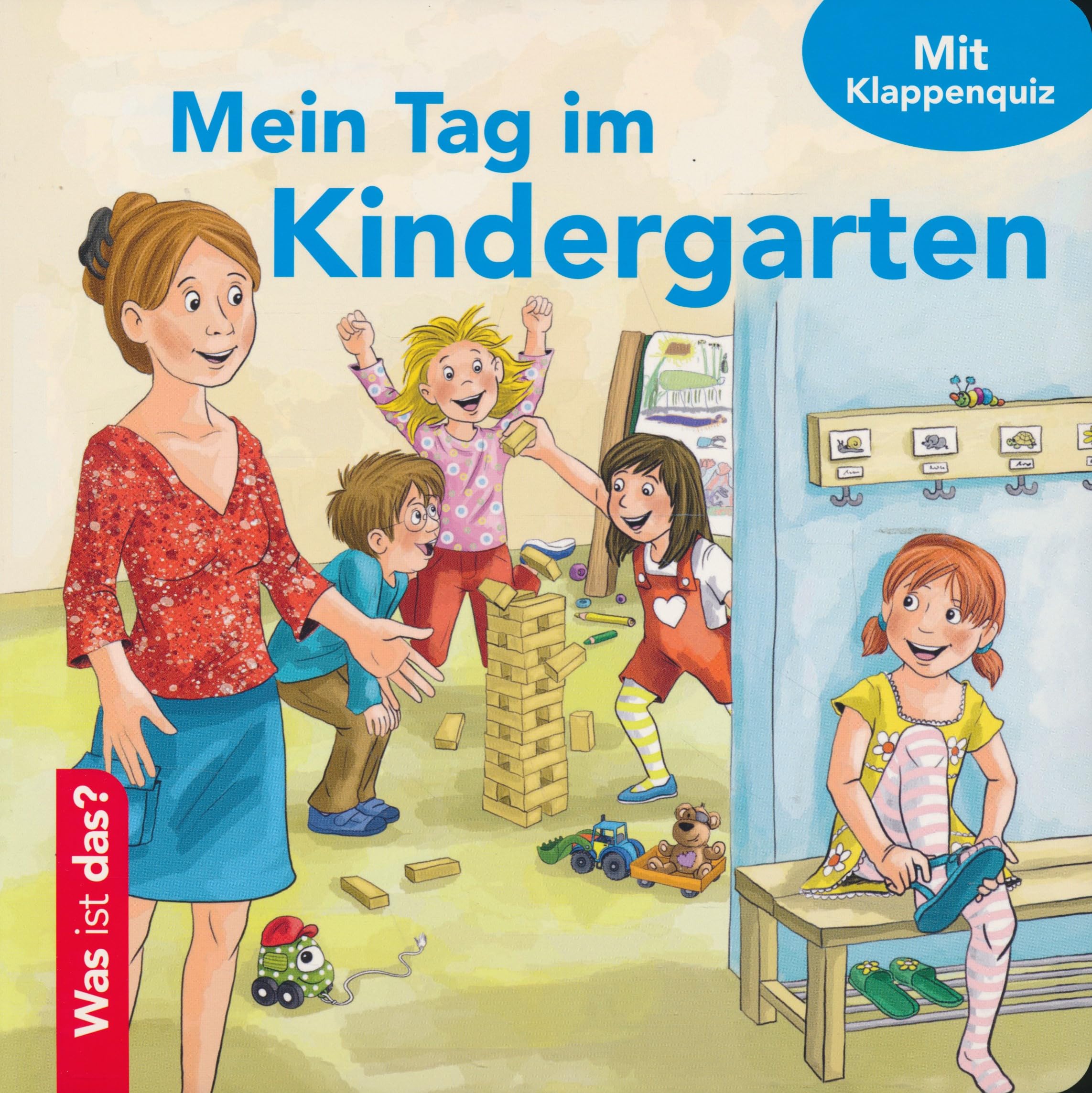 Was ist das? - Mein Tag im Kindergarten - Mit Klappenquiz Books