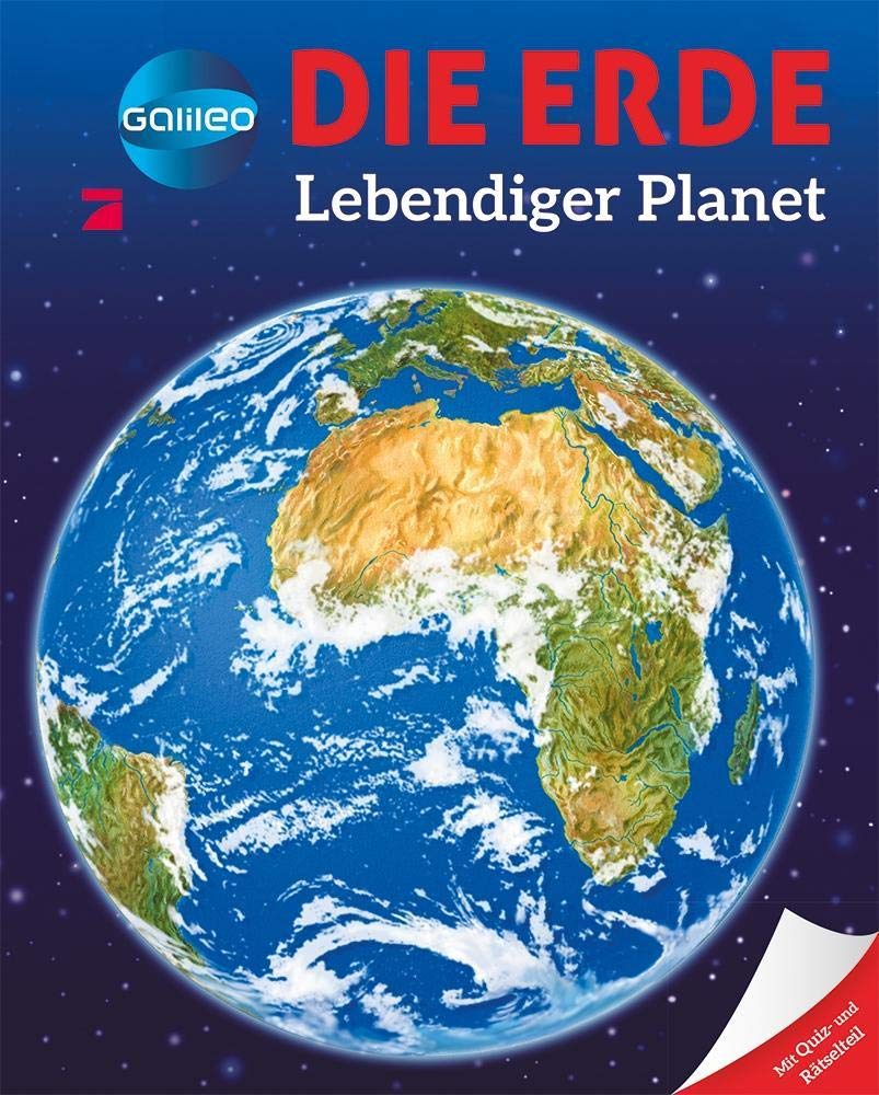 Galileo Wissen: Die Erde: Lebendiger Planet Children's books