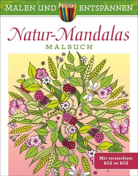 Malen und entspannen: Natur-Mandalas Hobbies & Crafts