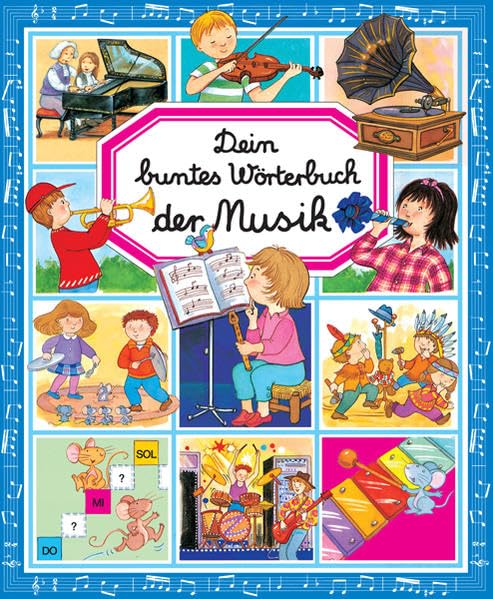 Dein buntes Wörterbuch: Musik Non-fiction books for kids