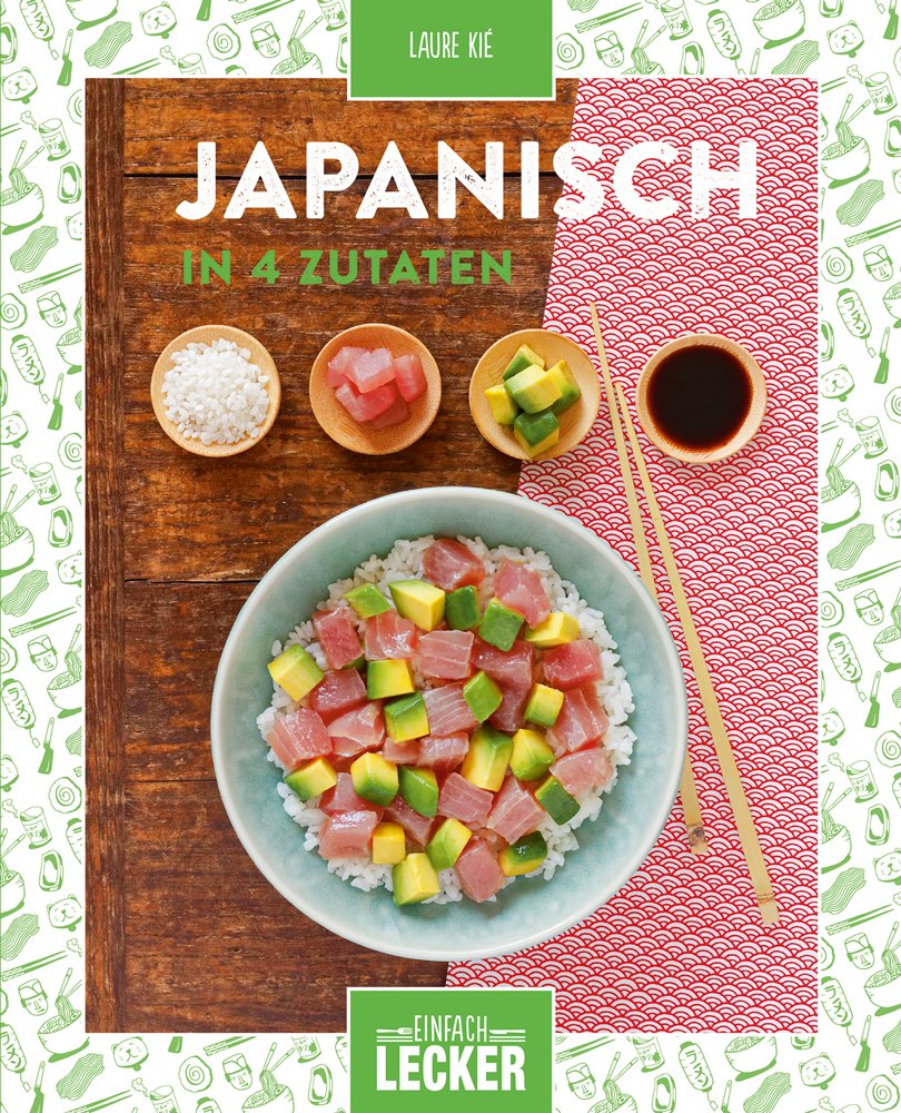 Einfach lecker: Japanisch in 4 Zutaten Leisure, Home & Garden