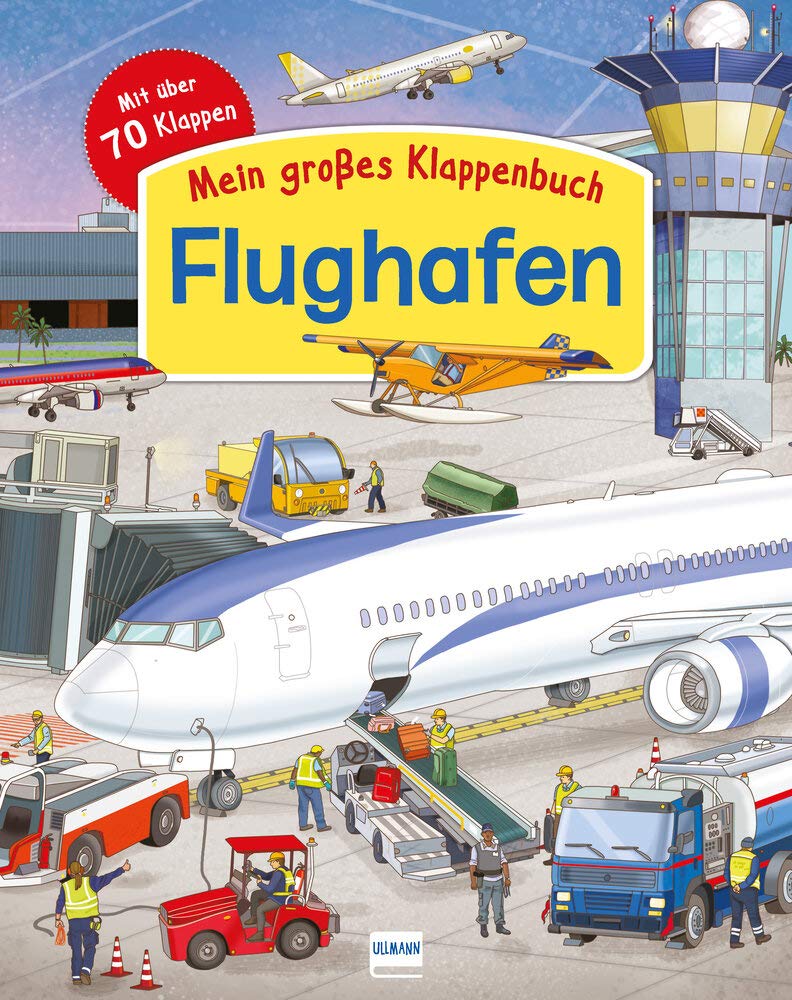 Klappenbuch - Flughafen: Entdeckerbuch mit über 70 Klappen und spannenden Sachinformationen Non-fiction