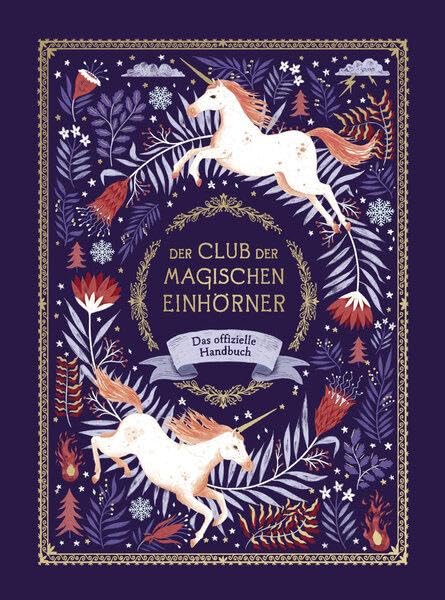 Der Club der magischen Einhörner - Das offizielle Handbuch Novels & Short Stories