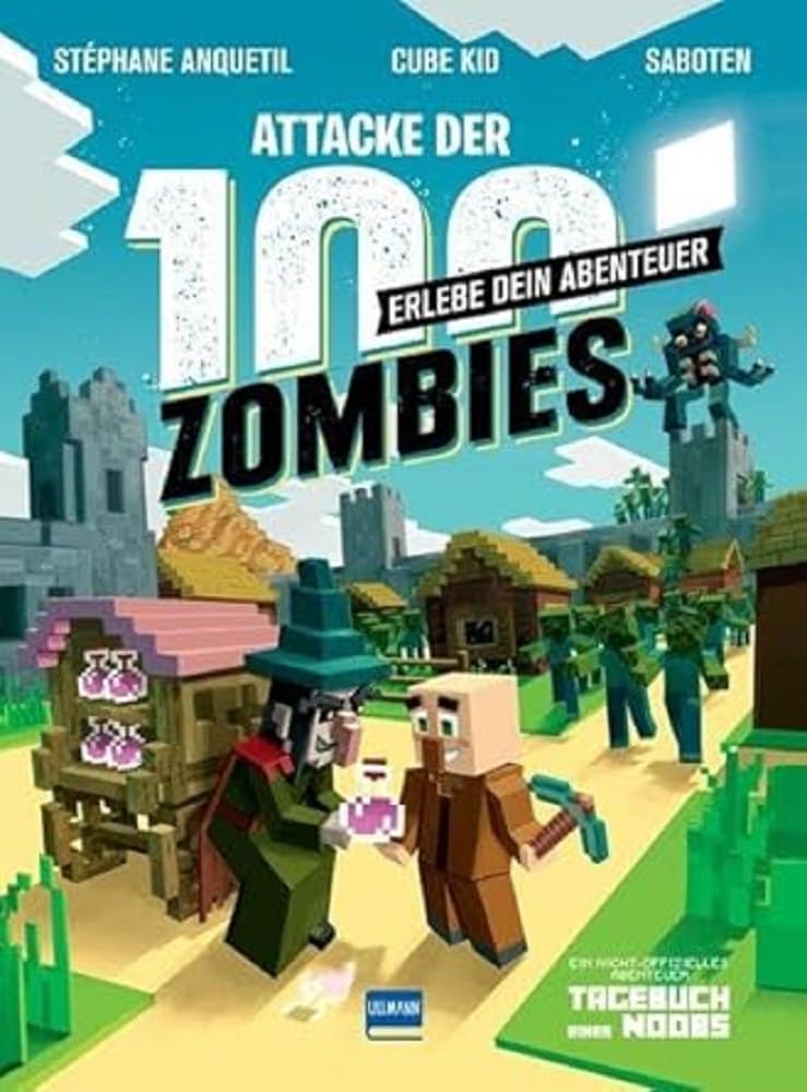 Attacke der 100 Zombies (Spannende Abenteuergeschichten für Kinder ab 8 Jahren, in denen Fantasie, Aufmerksamkeit und Kombinatorik gefragt sind) - HILF MINUS, SEIN DORF ZU VERTEIDIGEN! Novels & Short Stories