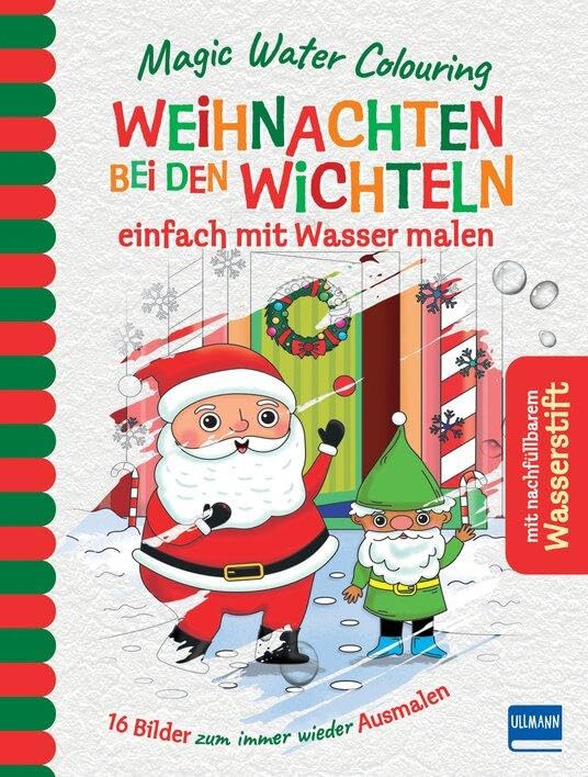 Magic Water Colouring - Weihnachten bei den Wichteln: einfach mit Wasser malen (16 Wassermalbilder + Wassertankstift) für Kinder ab 4 Jahren Non-fiction