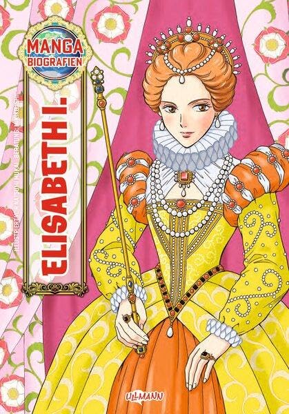 Manga Biografien - Elisabeth I. Manga