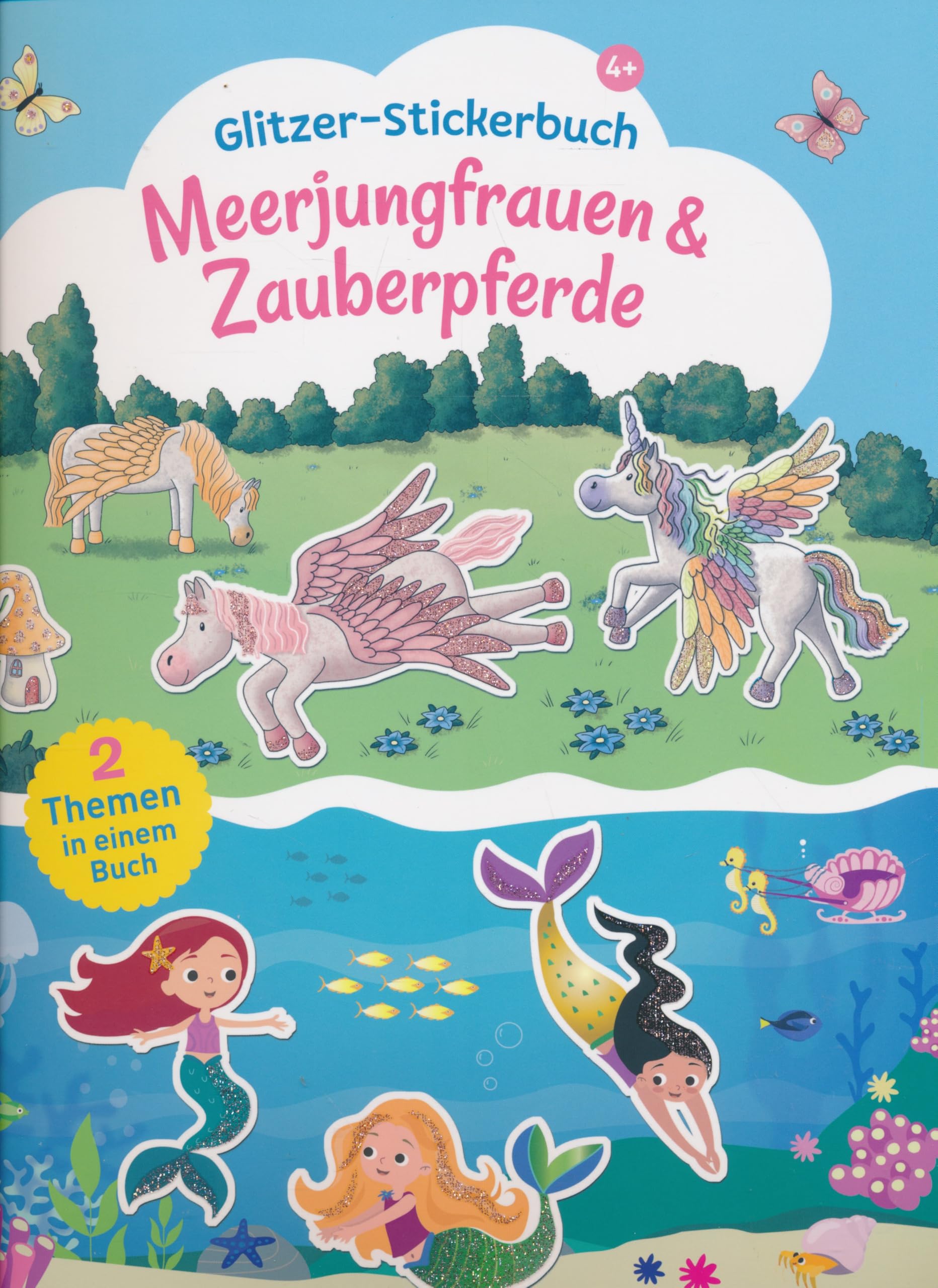 Glitzer-Stickerbuch Meerjungfrauen & Zauberpferde - Für Kinder ab 4 Jahren Books