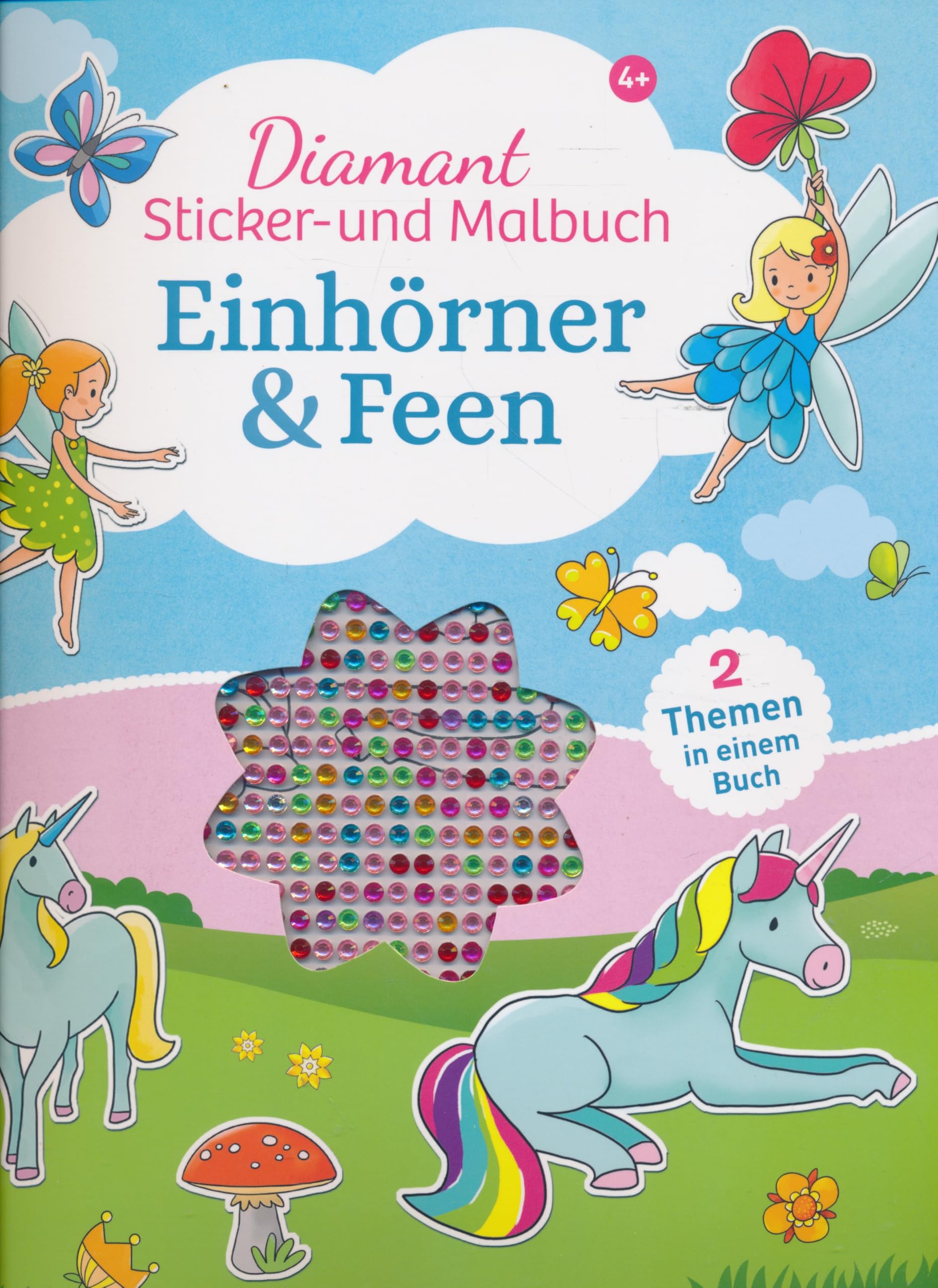 Diamant Sticker- und Malbuch Einhörner & Feen - Für Kinder ab 4 Jahren Books