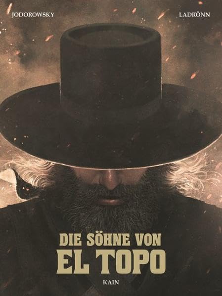 Die Söhne von El Topo: Bd. 1: Kain Manga