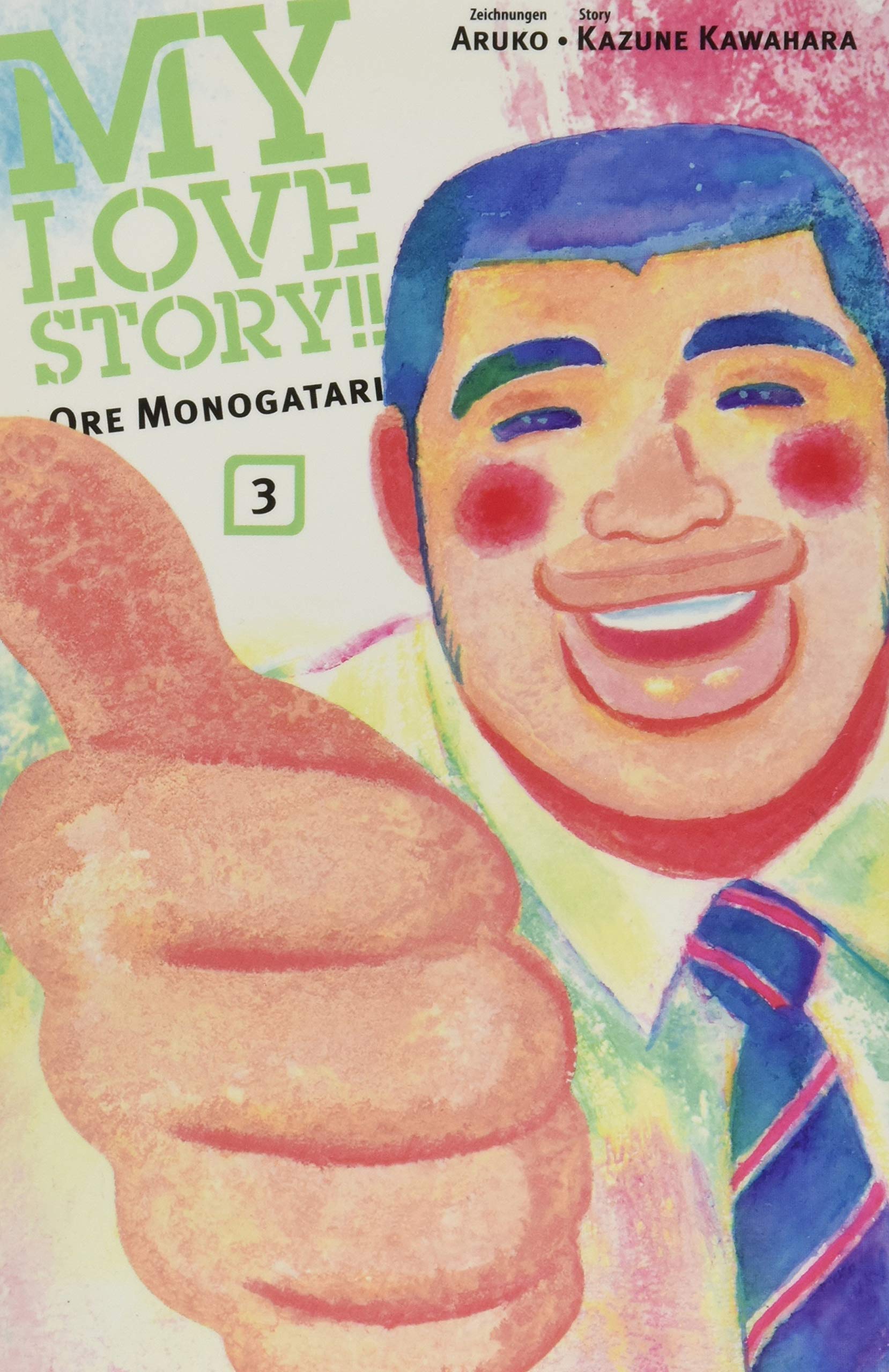 My Love Story!! - Ore Monogatari 03: Ein herzerwärmender Manga über unerwartete Liebe und Freundschaft, der dein Herz im Sturm erobern wird! Manga